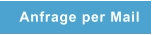 Anfrage per Mail