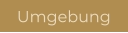 Umgebung